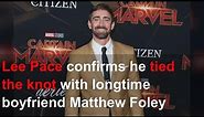 Lee Pace confirms he tied the knot with longtime boyfriend Matthew Foley
