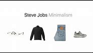 The Perfect Minimalist | Steve Jobs Minimalism