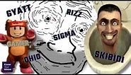 Is Your Gyatt Ready To Skibidi the Rizzler? Sigma All About Slang Ohioload