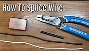 Splicing Electrical Wire : Western Union Splice (Lineman's Splice)