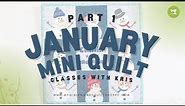 Mini Quilt: January "Chillin With My Snowmies" Part 1 #quilting