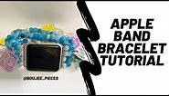 HOW TO MAKE A APPLE BAND BRACELET/BRACELET TUTORIAL