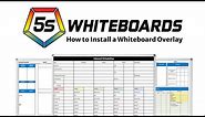 5S Signs - Installing a Whiteboard Overlay