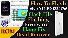 Vivo Y11 PD1224CW Flashing Firmware Flash File - Dead boot repair Restart Fix Hang On Logo Fix