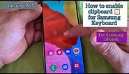 How to enable Keyboard Clipboard 📋 for Samsung phones|Samsung A51