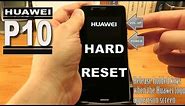 Huawei P10 Hard Reset (Factory Reset)