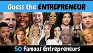 Guess the Entrepreneur in 5 Seconds | 50 Famous Entrepreneurs | Entrepreneur Quiz