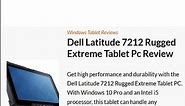 Dell Latitude 7212 Rugged Extreme Tablet Pc Review👀