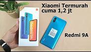 Hp Xiaomi Termurah 1 jutaan - Unboxing Redmi 9A