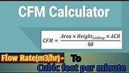 Conversion of Flow rate to CFM| M3/hr to CFM|What is cubic feet per minute in Detail| Basic concept