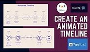 Create An Animated Timeline (ReactJS, TypeScript, Styled Components)