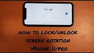 How to turn screen rotation on and off iphone 11/pro