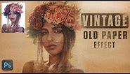 Vintage Old Paper Effect In Photoshop | PE120