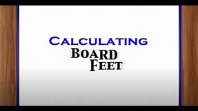 Calculating Board Feet