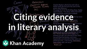 Citing evidence in literary analysis | Reading | Khan Academy