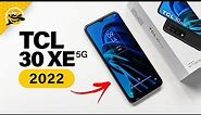 TCL 30 XE 5G (2022) - Unboxing & Review!