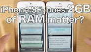 iPhone SE vs iPhone 5s: does 2GB of RAM matter?
