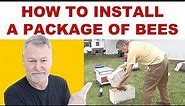Beekeeping | TIPS On How To Install A Package Of Bees