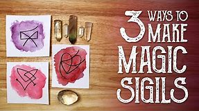 3 Ways to Make Magic Sigils and How to Use Them - Magical Crafting - Witchcraft - Modern Witch