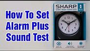 How To Set Alarm Sharp Quartz Analog Alarm Clock + Sound Test