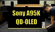 Sony A95K QD OLED 2022 Unboxing, Setup and 4K 60fps Demos