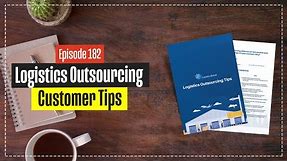 Logistics Outsourcing - Customer Tips - A Handy Checklist