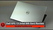 Dell XPS 13 (Intel 8th Gen Quad Core) Review