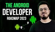 The Android Developer Roadmap for 2024 (Right Way) 🔥