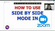 How to use side by side mode in Zoom?