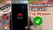 Huawei Y6ll Y62 ||Cam-L21|| Frp Bypass