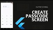 Flutter Tutorial || Security Passcode Screen