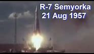 1957-08-21: Launch of First ICBM the R-7 Semyorka