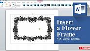 How to insert a nice flower frame to Microsoft Word