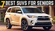 7 Most Reliable SUVs For Seniors 2024
