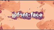 Easily Use Any Font On Any Website - @font-face Tutorial