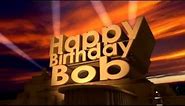 Happy Birthday Bob