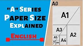 [ENGLISH] "A" Series Paper Size Explained | A0, A1, A2, A3, A4, A5, A6, A7, A8, Paper Size