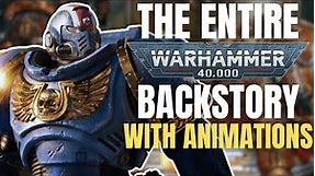STORY AND LORE OF WARHAMMER 40K With ANIMATIONS | Every Faction Explained | The Whole Timeline
