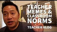 Using Teacher Memes For Classroom Procedures and Norms