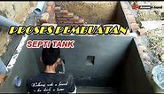 Proses Pembuatan Septic Tank yang Baik & Benar | #Eps49