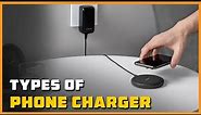 Types of Phone Charger
