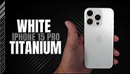 iPhone 15 Pro White Titanium Unboxing