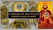 Is Belgrade's Temple of St. Sava the most beautiful church on earth?