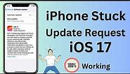 How to Fix iPhone Stuck on Update Requested | Update Requested iOS 17 | iOS 17 Update Requested