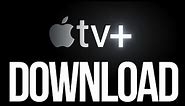 How to Download Shows & Movies from Apple TV + | Apple TV Plus Download episodes & videos