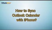 How to Sync Outlook Calendar with iPhone?