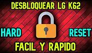 Hard Reset | Desbloquear LG K62 | PATRON | PIN | CONTRASEÑA | Flash Android