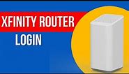 How to xfinity router login