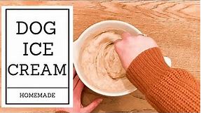 Homemade Dog Ice Cream!! 4 Easy Ingredients, All Natural!