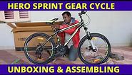 Hero Sprint Gear Cycle Unboxing and Assembling | 21 Speed with Dual Disc Mountain Bike |